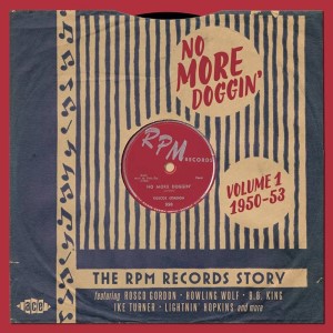 V.A. - No More Doggin' : The Rpm Records Story : Vol 1